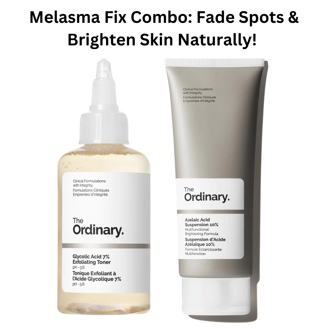 Melasma Fix Combo: Fade Spots & Brighten Skin Naturally!